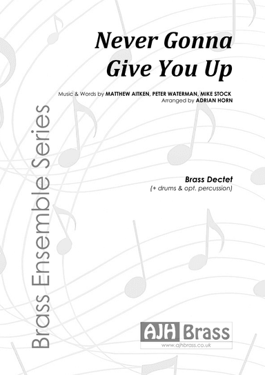 Never Gonna Give You Up (arr. Adrian Horn)