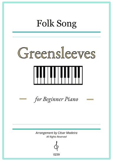 Greensleeves - Easy Piano - W/Chords (Full Score) (arr. César Madeira)