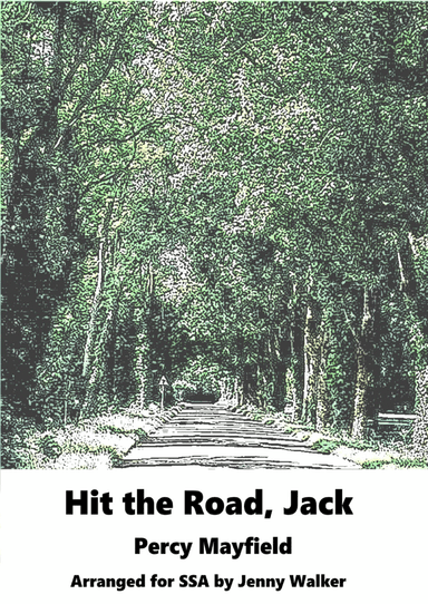 Hit The Road Jack (arr. Jenny Walker)