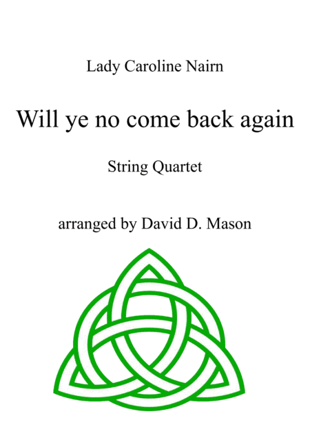 Will ye no come back again (arr. David D. Mason)