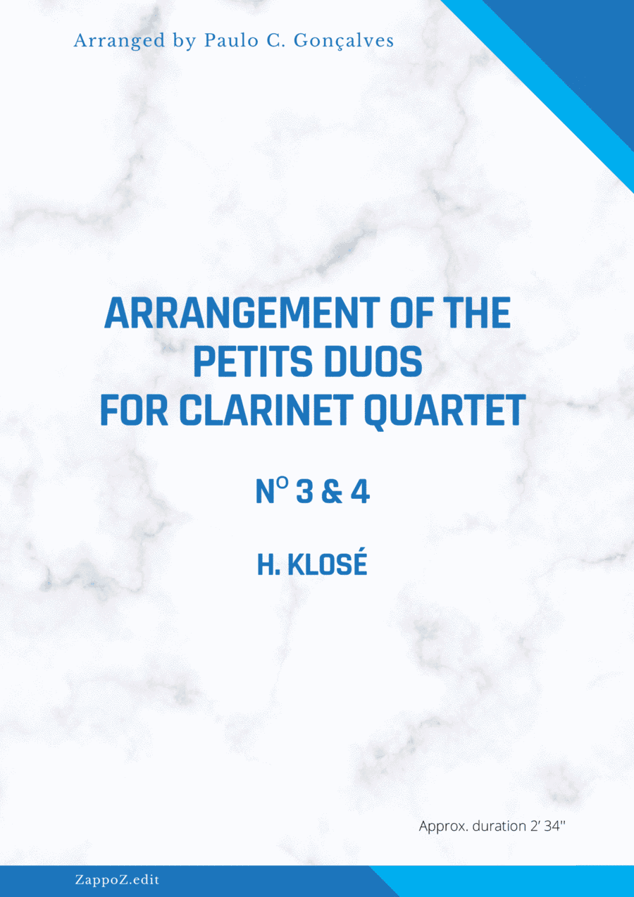 ARRANGEMENT OF THE PETITS DUOS FOR CLARINET QUARTET Nº 3 & 4 (arr. Paulo C. Gonçalves)