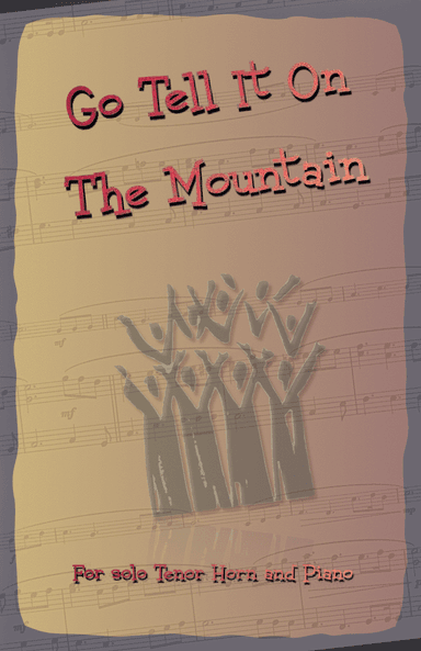 Go Tell It On The Mountain, Gospel Song for Tenor Horn and Piano (arr. David McKeown)