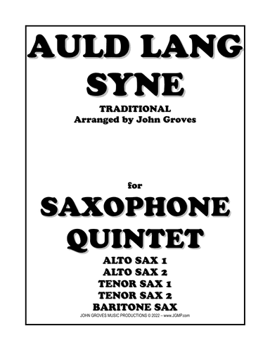 Auld Lang Syne - Saxophone Quintet (arr. John Groves)