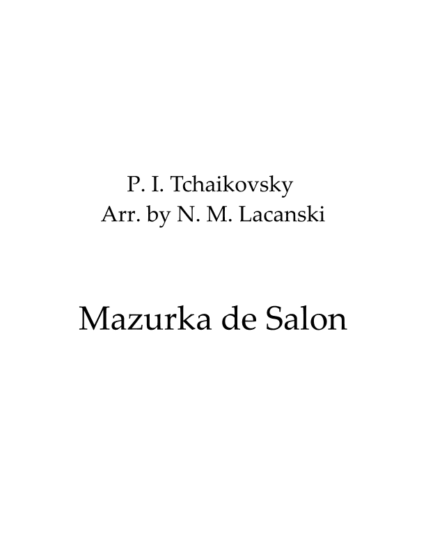 Mazurka de Salon (arr. Nick M Lacanski)