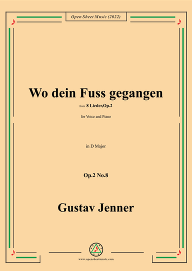 Jenner-Wo dein Fuss gegangen,in D Major,Op.2 No.8 (arr. OSM Press)