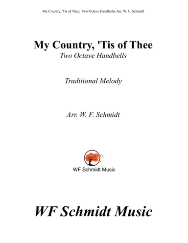 My Country, 'Tis of Thee (arr. W. F. Schmidt)