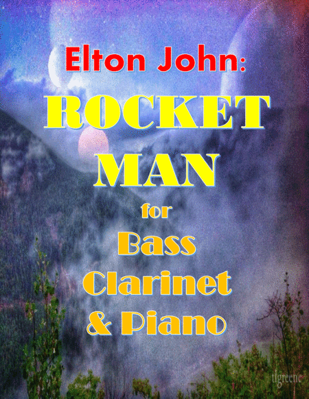 Rocket Man (I Think It's Gonna Be A Long Long Time) (arr. James M. Guthrie, ASCAP)
