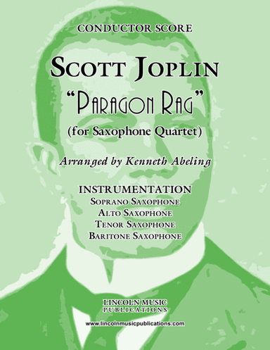 Joplin - "Paragon Rag" (for Saxophone Quartet SATB) (arr. Kenneth Abeling)