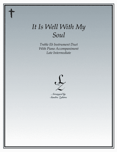 It Is Well With My Soul (Eb instrument duet) (arr. Sandra Zylstra)