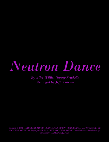 Neutron Dance (arr. Jeff Tincher)