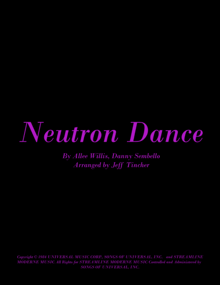 Neutron Dance (arr. Jeff Tincher)