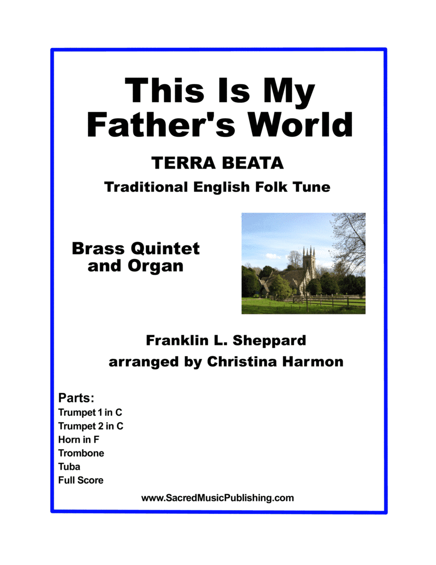 This Is My Father's World – Brass Quintet and Organ (arr. Christina Harmon)