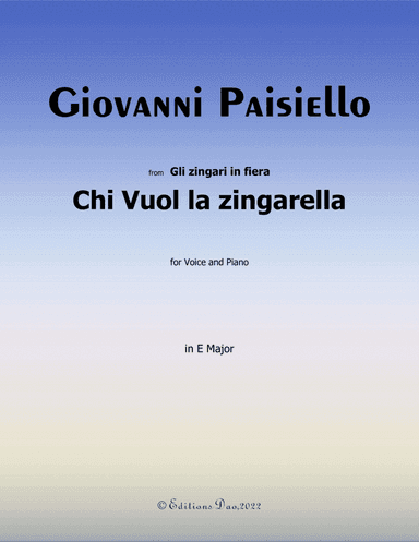 Chi Vuol la zingarella, by Paisiello, in E Major (arr. Editions Dao)