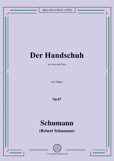 Schumann-Der Handschuh,Op.87,in C Major,for Voice&Piano (arr. MSM)