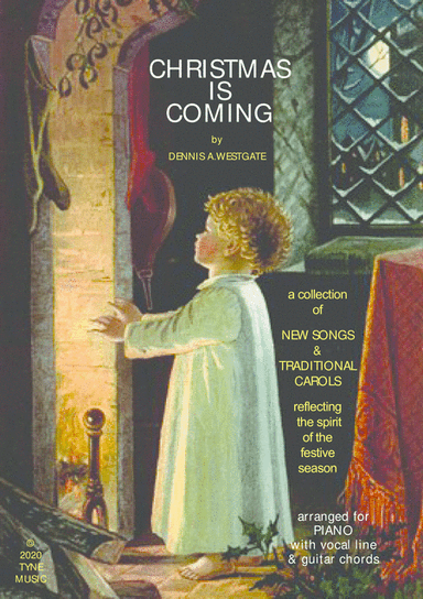 CHRISTMAS IS COMING  (New festive songs & traditional carols)