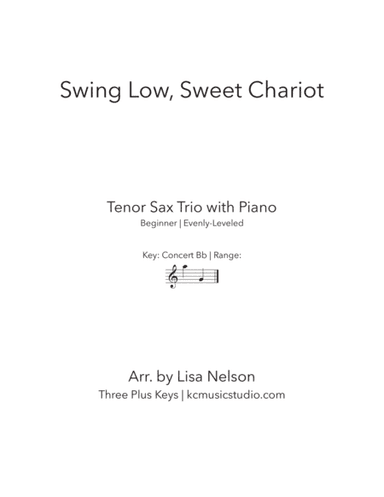 Swing Low, Sweet Chariot-| Tenor Sax Trio with Piano Accompaniment (arr. Lisa Nelson)