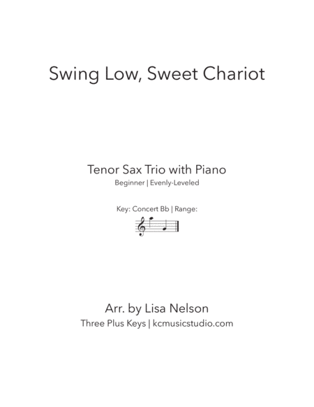 Swing Low, Sweet Chariot-| Tenor Sax Trio with Piano Accompaniment (arr. Lisa Nelson)