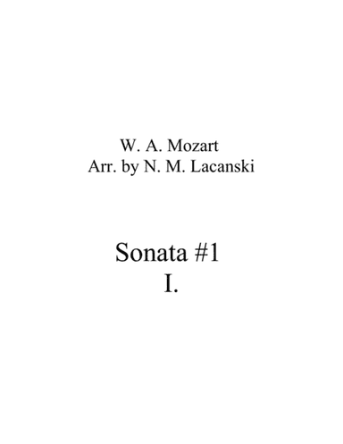 Sonata #1 Movement 1 (arr. Nick Lacanski)