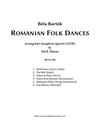 Romanian (Rumanian) Folk Dances for Saxophone Quartet (arr. Ted R. Marcus)