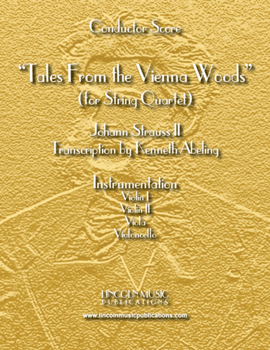 Tales From the Vienna Woods (for String Quartet) (arr. Kenneth Abeling)