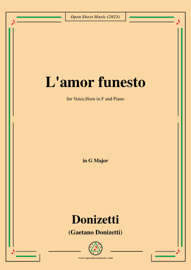 Donizetti-L'amor funesto,for Voice,Horn in F and Piano (arr. OSM Press)