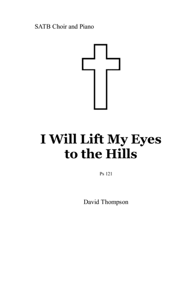 I WIll Lift My Eyes to the Hills