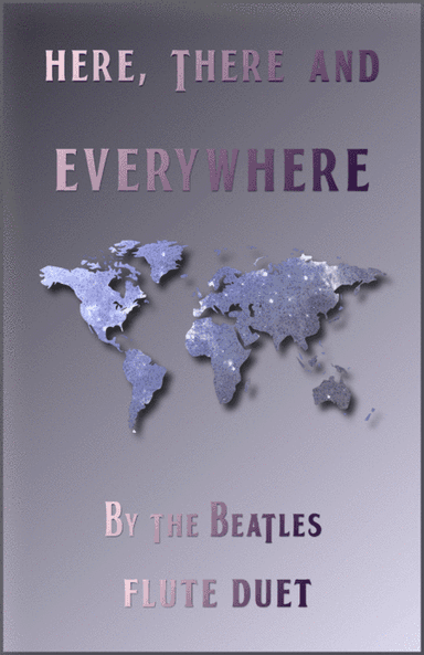 Here, There And Everywhere (arr. David McKeown)