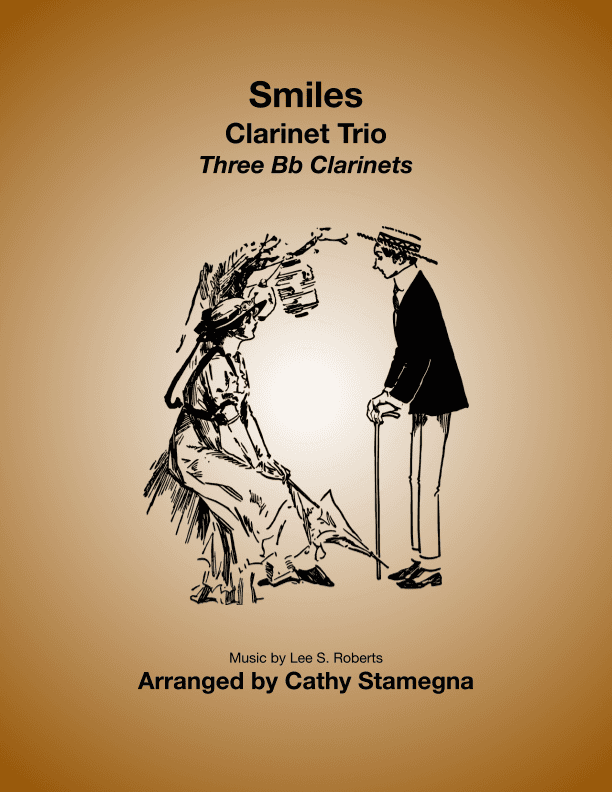Smiles - Clarinet Trio (Three Bb Clarinets) (arr. Cathy Stamegna)