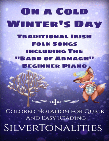 On a Cold Winter’s Day for Beginner Piano (arr. SilverTonalities)