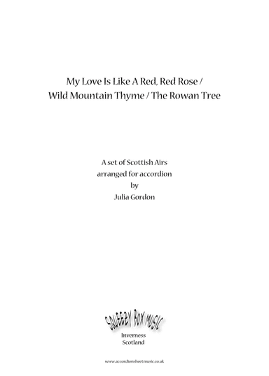 My Love Is Like A Red, Red Rose / Wild Mountain Thyme / The Rowan Tree (arr. Julia Gordon)