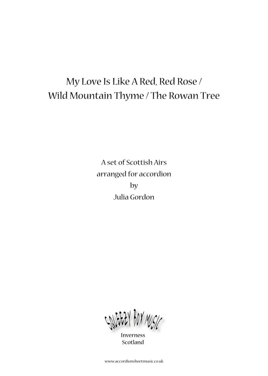 My Love Is Like A Red, Red Rose / Wild Mountain Thyme / The Rowan Tree (arr. Julia Gordon)