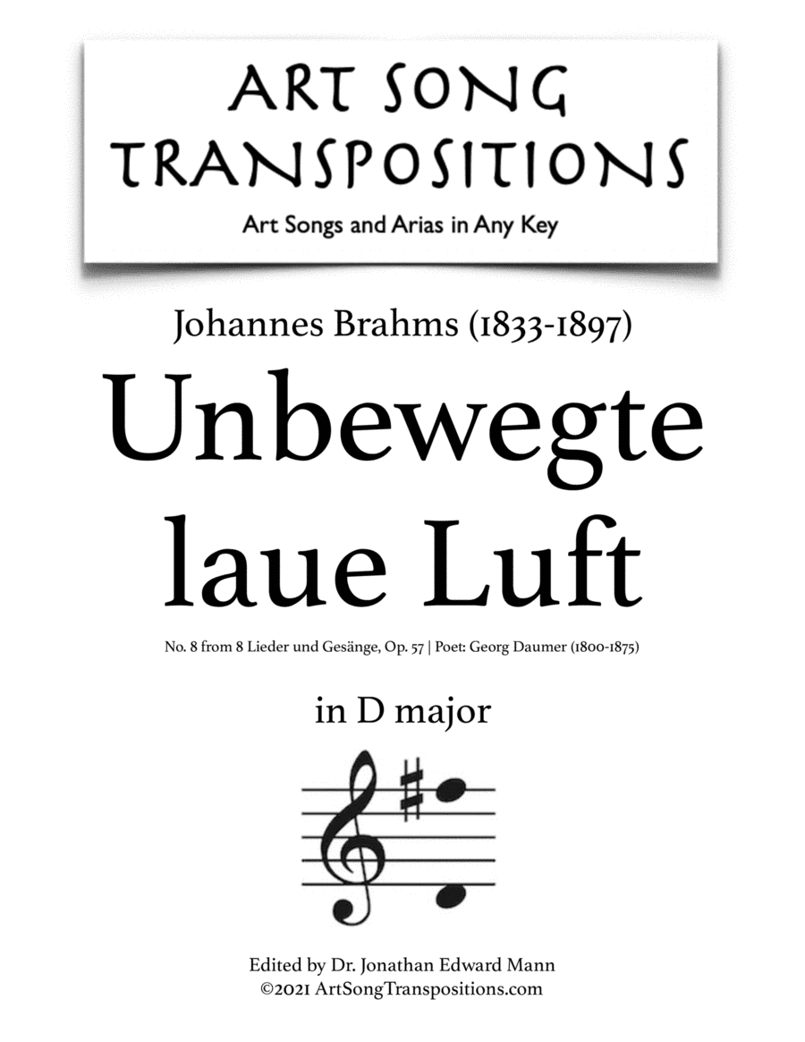 BRAHMS: Unbewegte laue Luft, Op. 57 no. 8 (transposed to D major) (arr. ArtSongTranspositions.com)
