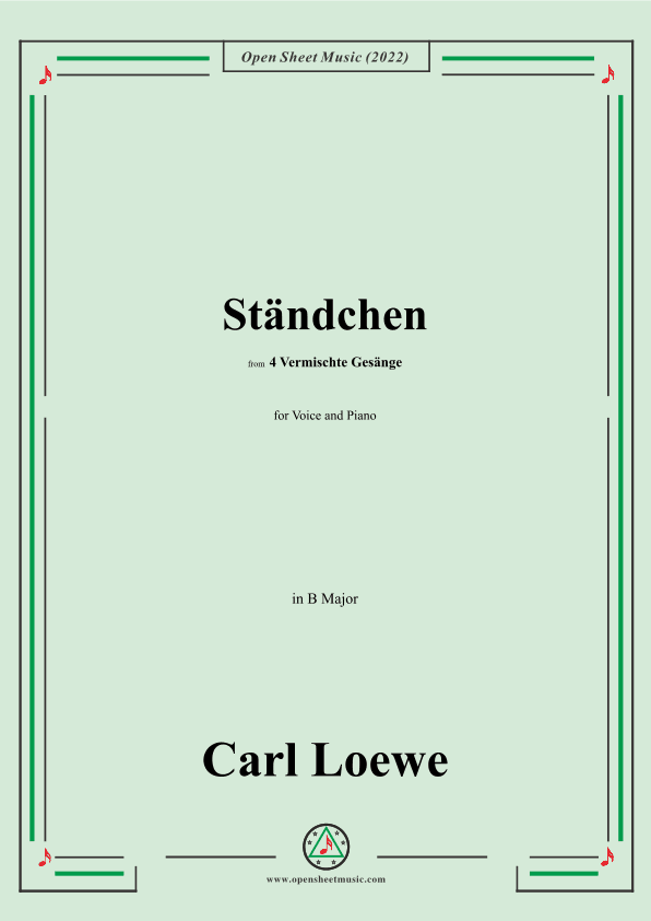 Loewe-Standchen,in B Major,from 4 Vermischte Gesange (arr. OSM Press)