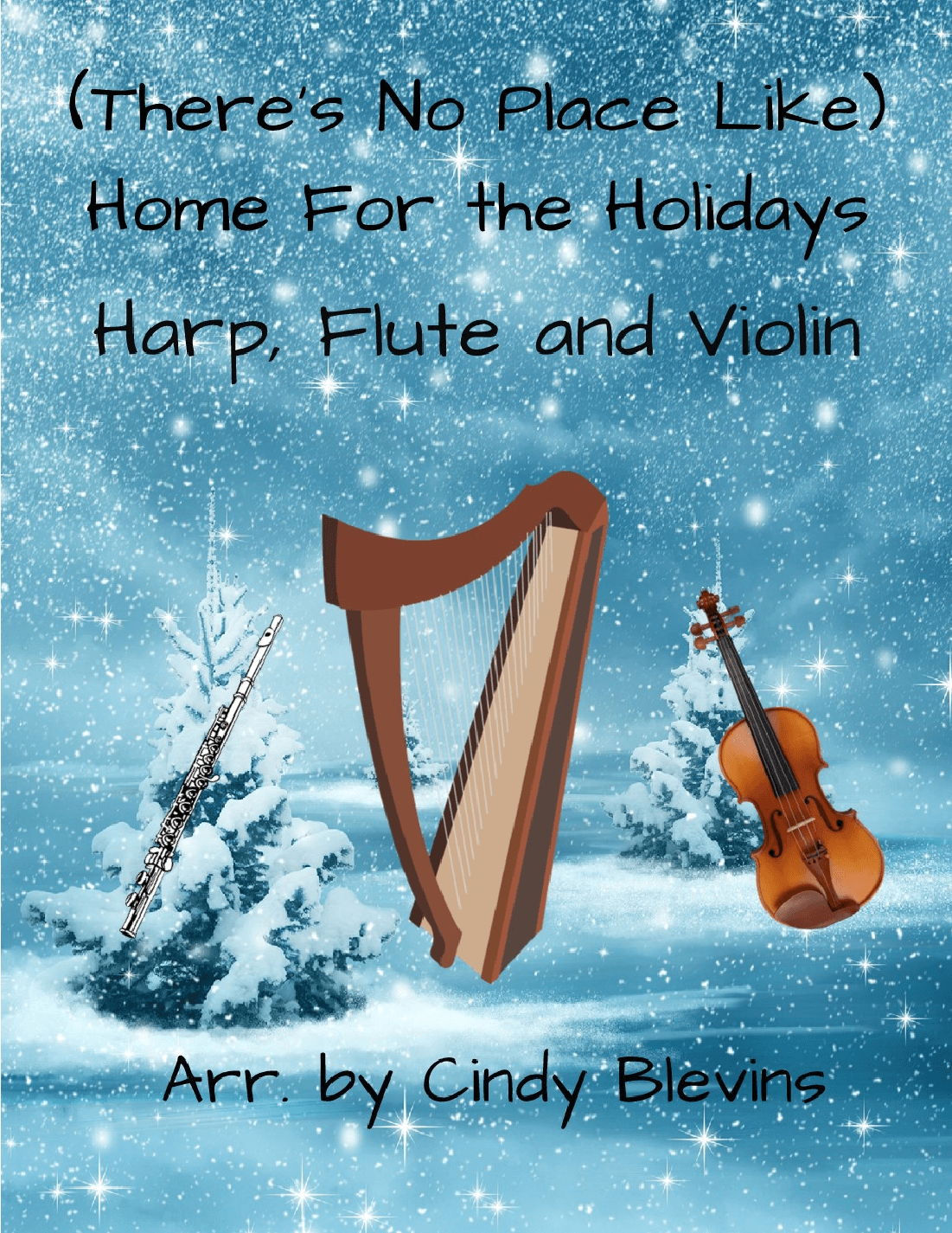 (There's No Place Like) Home For The Holidays (arr. Cindy Blevins)