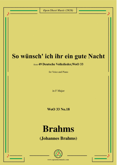 Brahms-So wünsch' ich ihr ein gute Nacht,WoO 33 No.18,in F Major,for Voice&Piano (arr. MSM)