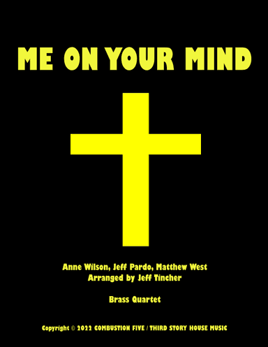 Me On Your Mind (arr. Jeff Tincher)
