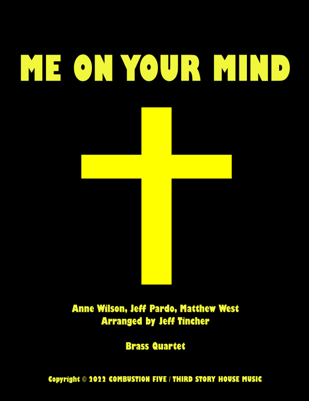 Me On Your Mind (arr. Jeff Tincher)