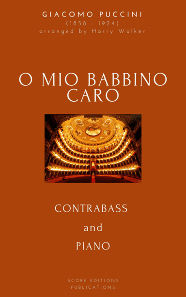 Puccini: O Mio Babbino Caro (for Contrabass and Piano) (arr. Harry Walker)