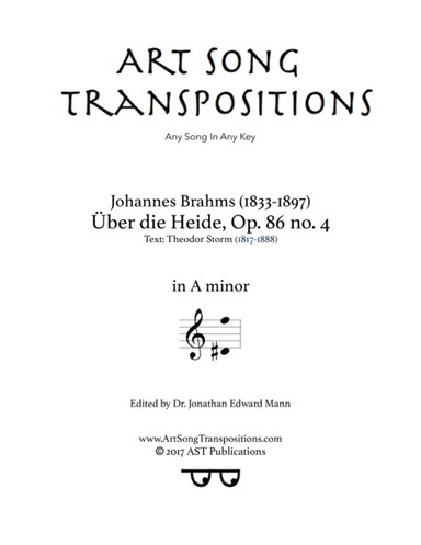 BRAHMS: Über die Heide, Op. 86 no. 4 (transposed to A minor) (arr. ArtSongTranspositions.com)