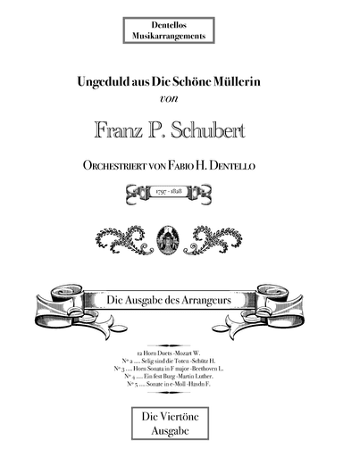 Ungeduld aus Die Schöne Müllerin (arr. Fabio H. Dentello)