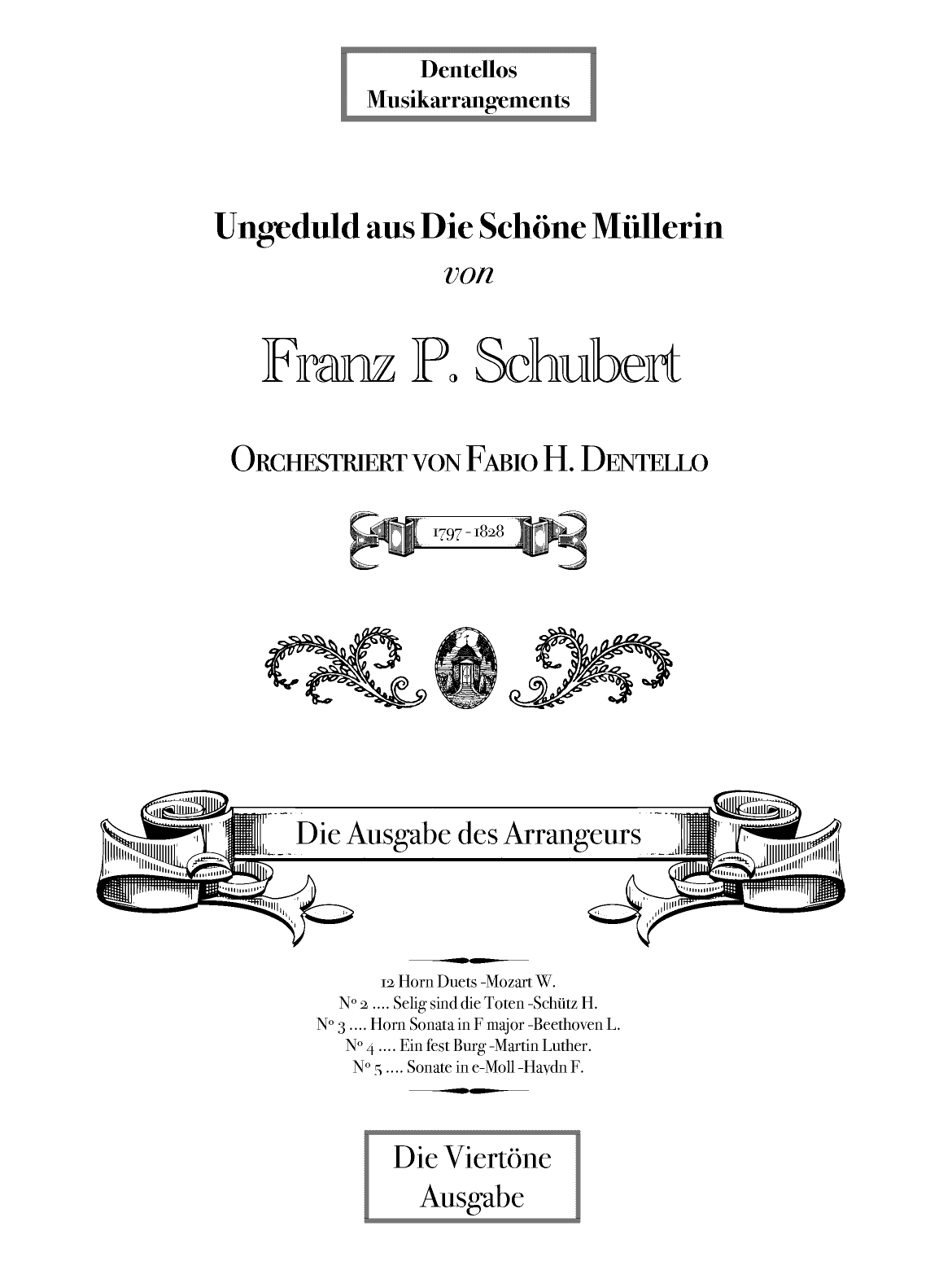 Ungeduld aus Die Schöne Müllerin (arr. Fabio H. Dentello)