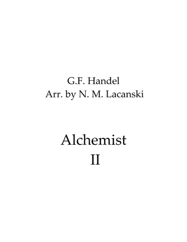 Alchemist Movement 2 (arr. Nick Lacanski)