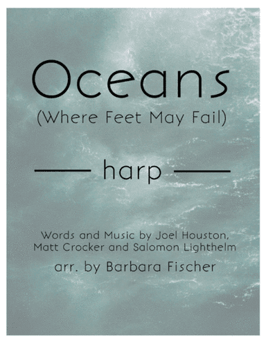 Oceans (Where Feet May Fail) (arr. Barbara Fischer)