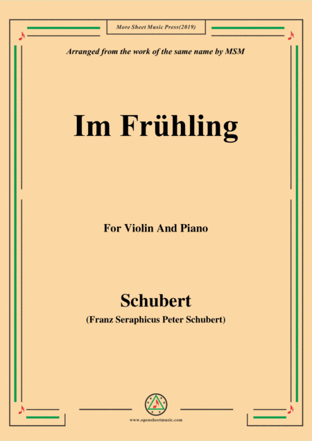 Schubert-Im Frühling,for Violin and Piano (arr. MSM)