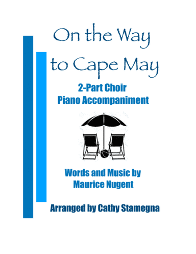 On The Way To Cape May (arr. Cathy Stamegna)