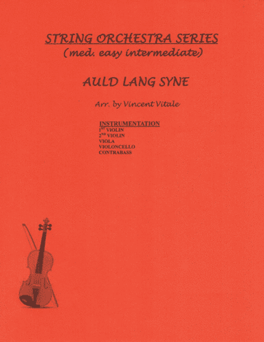 AULD LANG SYNE (medium easy intermediate) (arr. Vincent Vitale)