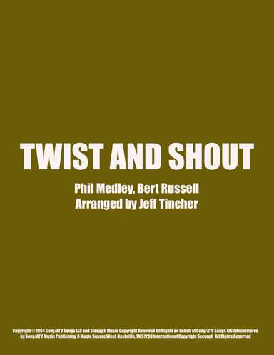 Twist And Shout (arr. Jeff Tincher)