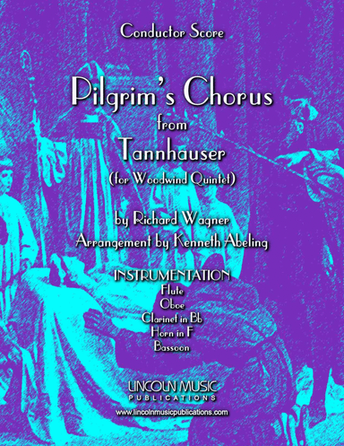 Pilgrim’s Chorus from Tannhäuser (for Woodwind Quintet) (arr. Kenneth Abeling)