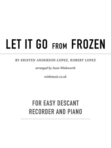 Let It Go (arr. Susie Winkworth winkmusic.co.uk)