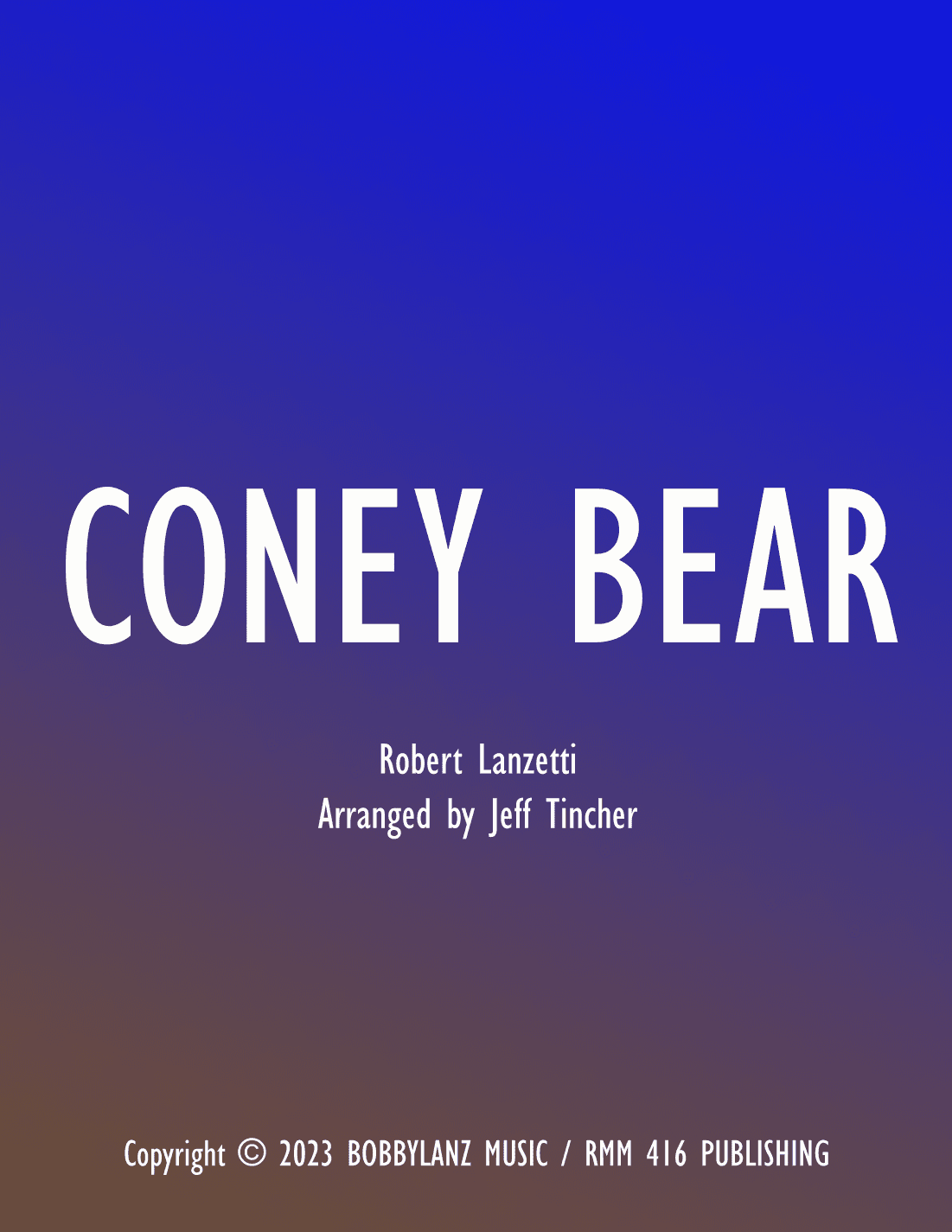 Coney Bear (arr. Jeff Tincher)